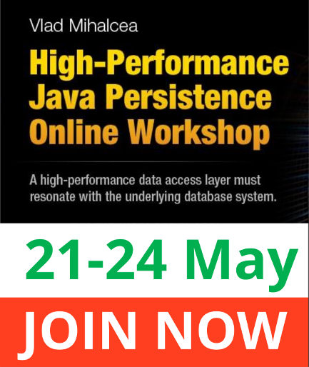 High-Performance Java Persistence - Online Workshop